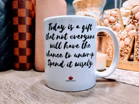 Today is a gift!